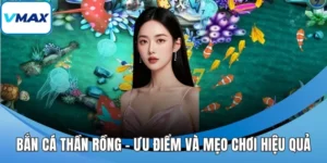 bắn cá thần rồng