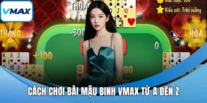 cách chơi bài mậu binh