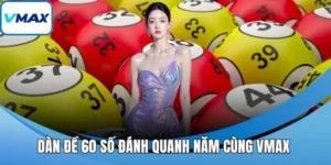 Dàn đề 60 số đánh quanh năm