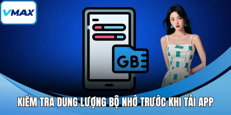 Kiểm tra dung lượng bộ nhớ trước khi tải app