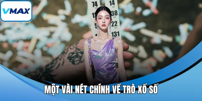 Một vài nét chính về trò xổ số