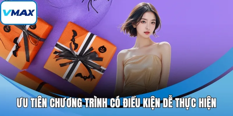 Ưu tiên chương trình có điều kiện dễ thực hiện